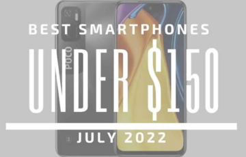 Лучшие смартфоны 2021-2022 годов стоимостью ниже $150