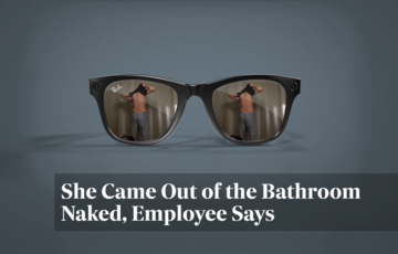 Видео с умных очков Ray-Ban Meta анализируют люди: они видят людей голыми, секс и данные банковских карт